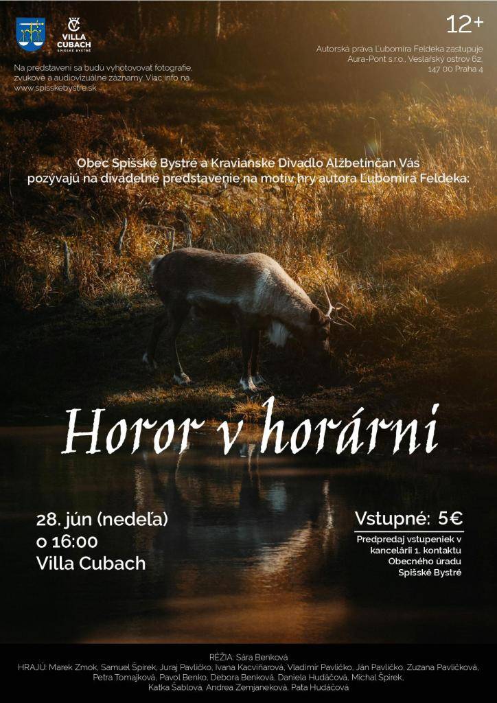 divadelné predstavenie na motív hry autora Ľudomíra Feldeka  28. jún 2026 (nedeľa) o 16:00 h Villa Cubach
