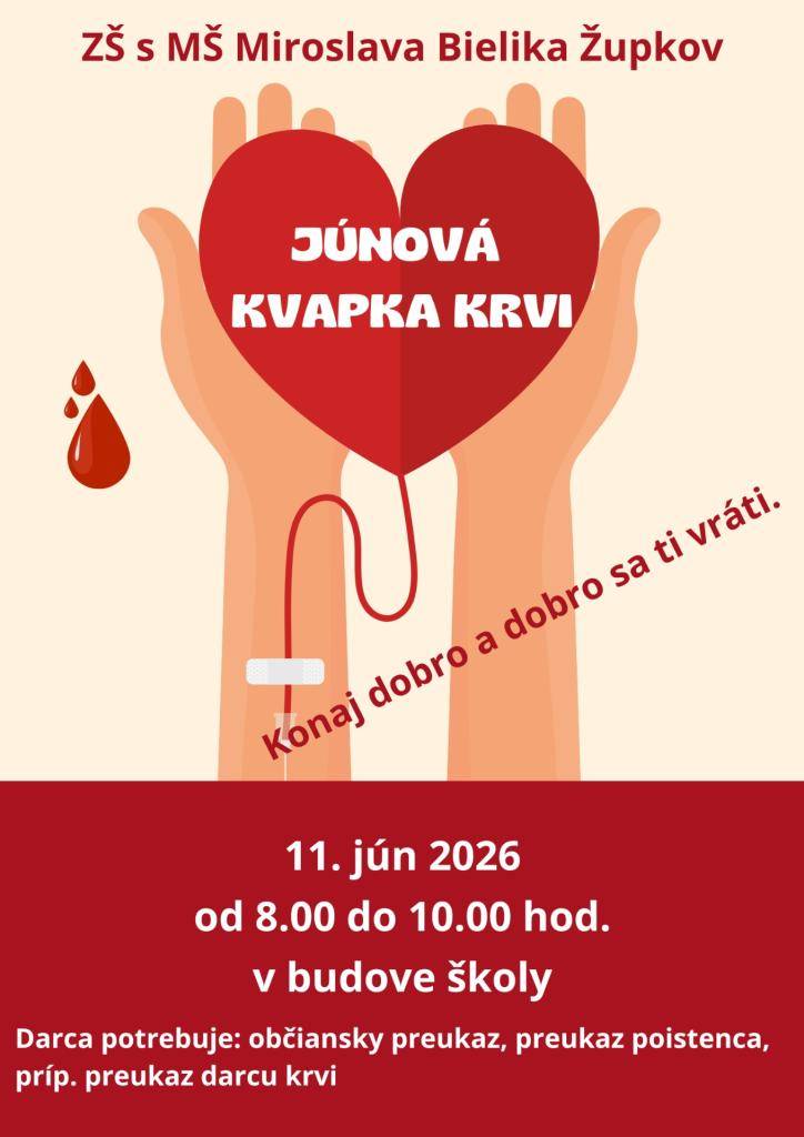 ZŠ s MŠ Miroslava Bielika Župkov pozýva všetkých darcov na "Júnovú kvapku krvi".