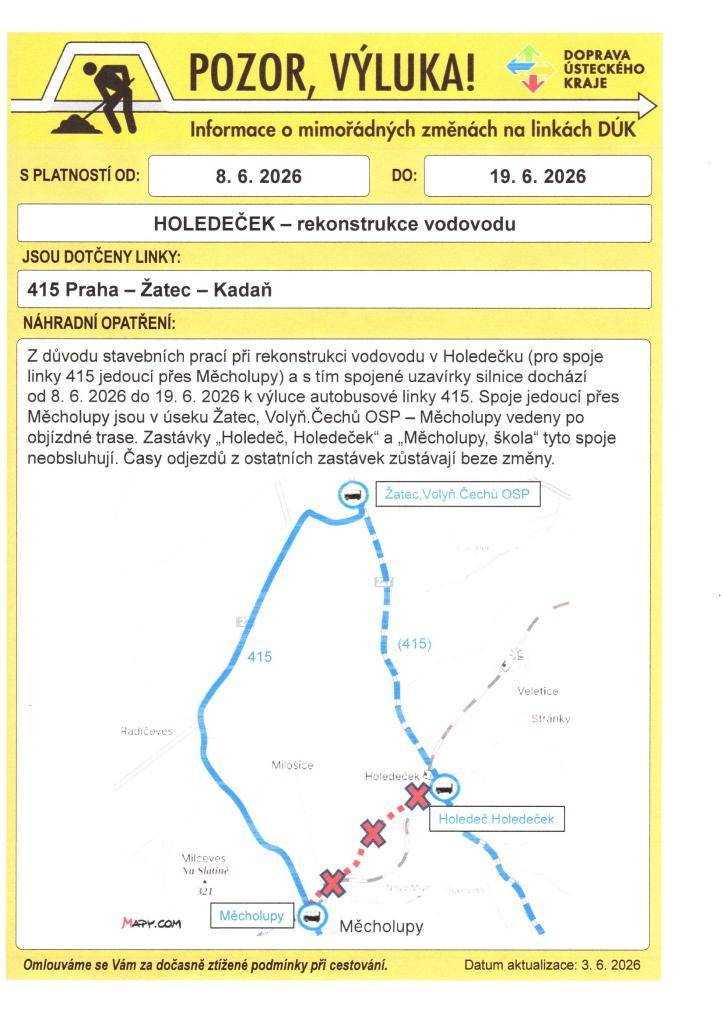 VÝLUKA AUTOBUSOVÉ LINKY 415 OD 08.06. DO 19.06.2026.  ZASTÁVKY - HOLEDEČ, HOLEDEČEK A MĚCHOLUPY ŠKOLA NEBUDOU OBSLUHOVÁNY