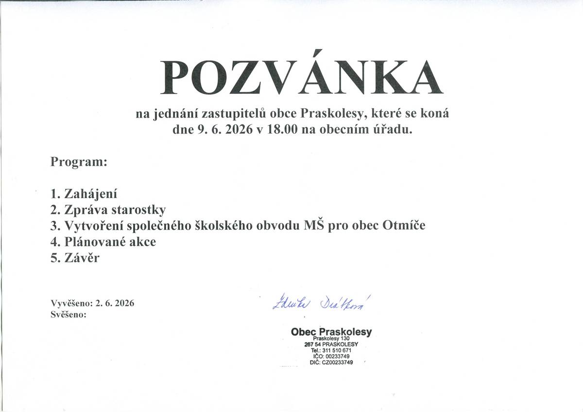 Vážení občané, dne 9.6.2026 v 18:00 se na obecním úřadu bude konat jednání zastupitelů obce Praskolesy. Program je na pozvánce v příloze a na úřední desce.