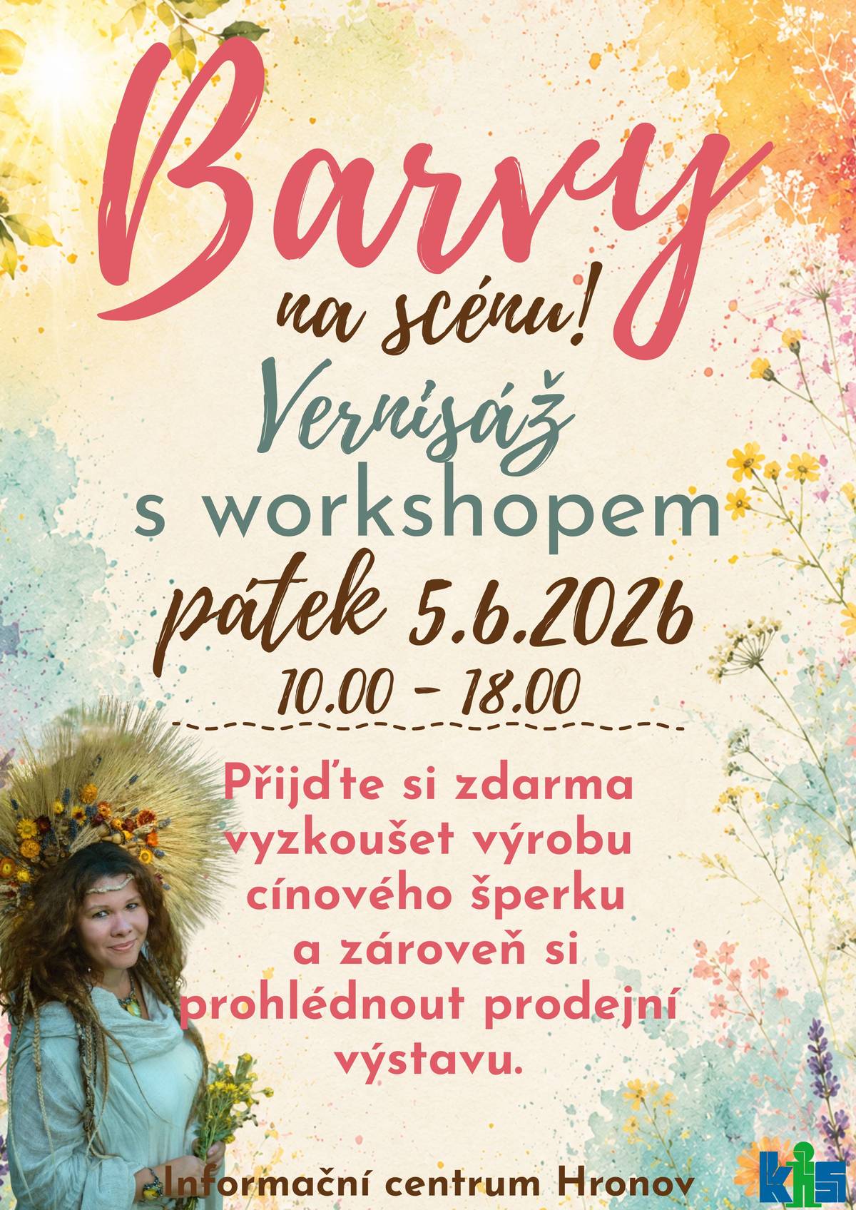 Barvy na scénu! – vernisáž s workshopem V pátek 5. června 2026 od 10.00 do 18.00 hodin vás zveme do Informačního centra v Hronově na vernisáž prodejní výstavy Barvy na scénu. Můžete dorazit kdykoliv během dne. Součástí programu je také bezplatný workshop výroby cínového šperku, kde si pod vedením autorky vyzkoušíte tradiční techniku a odnesete si vlastní výrobek. Workshop je zdarma. Těšíme se na vás.