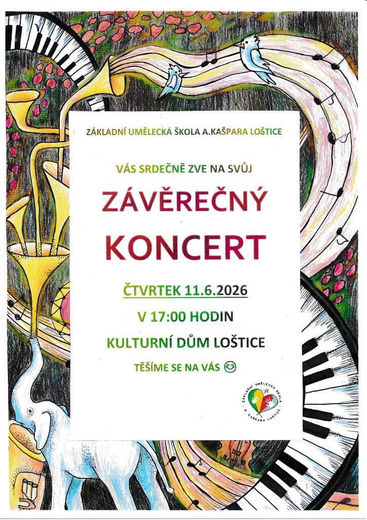 Závěrečný koncert žáků Základní umělecké školy A. Kašpara Loštice se koná ve čtvrtek 11. června 2026 v 17:00 hodin v Kulturním domě Loštice.