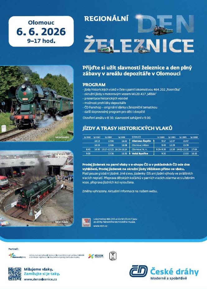 > 6.6.2026, od 9 - 17 hodin  > areál ČD Muzea v Olomouci  > projížďka zvláštními vlaky vedenými legendární parní lokomotivou ROSNIČKA a svezení unikátním motorovým vozem Věžák z roku 1931  > bohatý doprovodný program