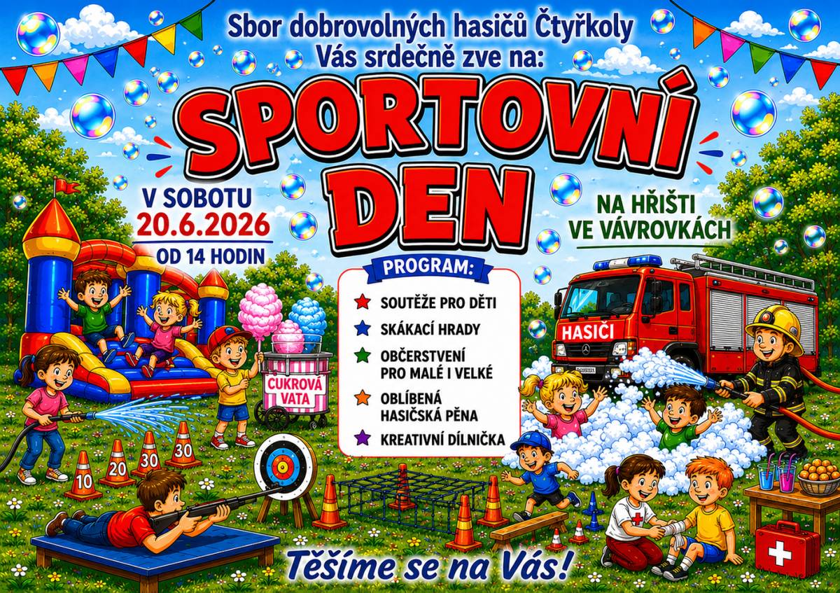 SDH Čtyřkoly zve v sobotu 20.6. od 14 hodin na dětský Sportovní den na hřiště ve Vávrovkách. Děti čekají soutěže, skákací hrad, kreativní dílna, občerstvení i oblíbená hasičská pěna. Těšíme se na vás!