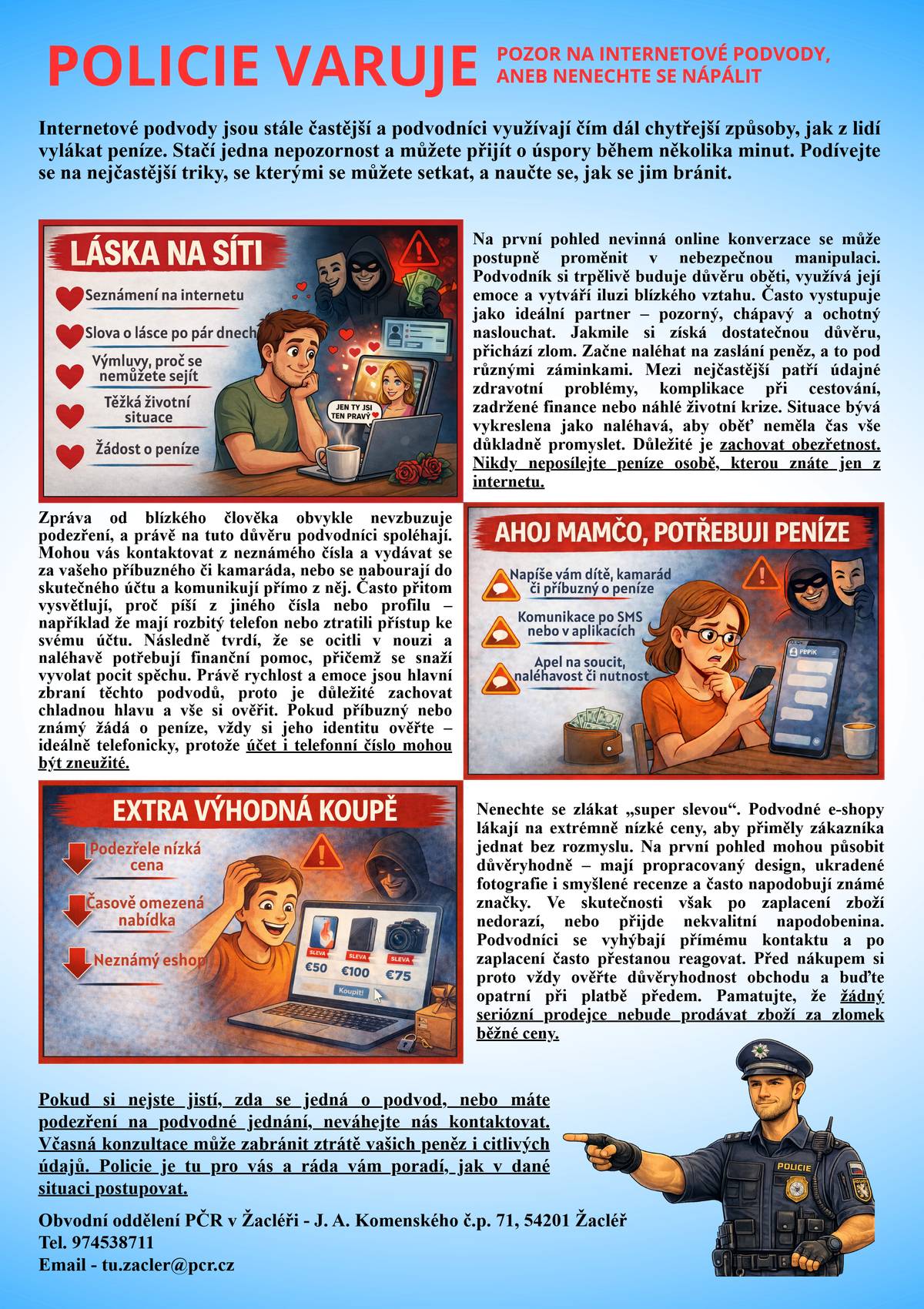 Internetové podvody jsou stále častější a podvodníci využívají čím dál chytřejší způsoby, jak z lidí vylákat peníze. Stačí jedna nepozornost a můžete přijít o úspory během několika minut. Podívejte se na nejčastější triky, se kterými se můžete setkat, a naučte se, jak se jim bránit.