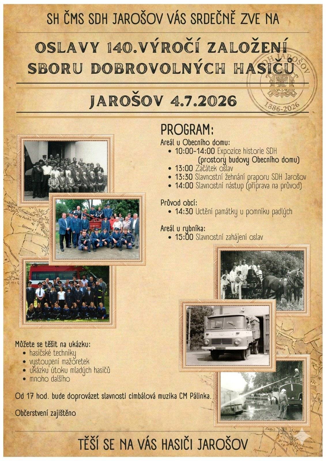 SH ČMS - SDH Jarošov Vás zve na oslavy 140. výročí založení sboru dobrovolných hasičů, které se koná 4.7.2026. Program ne webu obce Jarošov a na plakátech. OÚ Jarošov