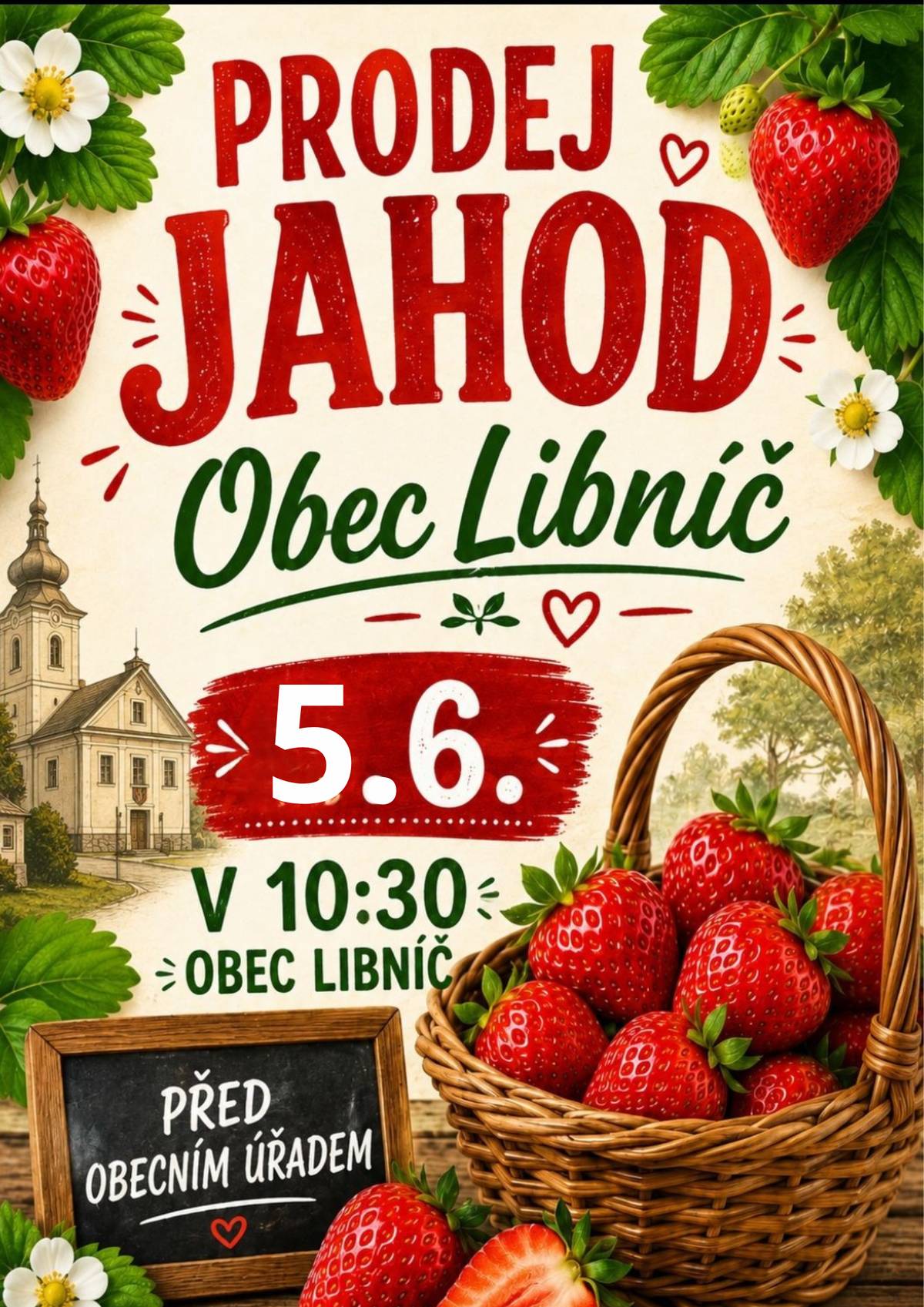 Znovu zítra v pátek 5.6. v 10:30 proběhne prodej jahod na Libníčské návsi 270 Kč/košík tzn. 2 kg V prodeji i meruňky, okurky, květák.