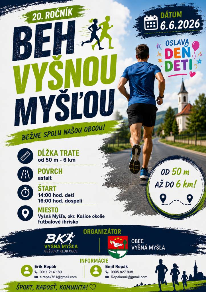 Obec Vyšná Myšľa pozýva na 20. ročník "Beh Vyšnou Myšľou", ktorý sa uskutoční 06.06.2026. Bližšie informácie v pozvánke.