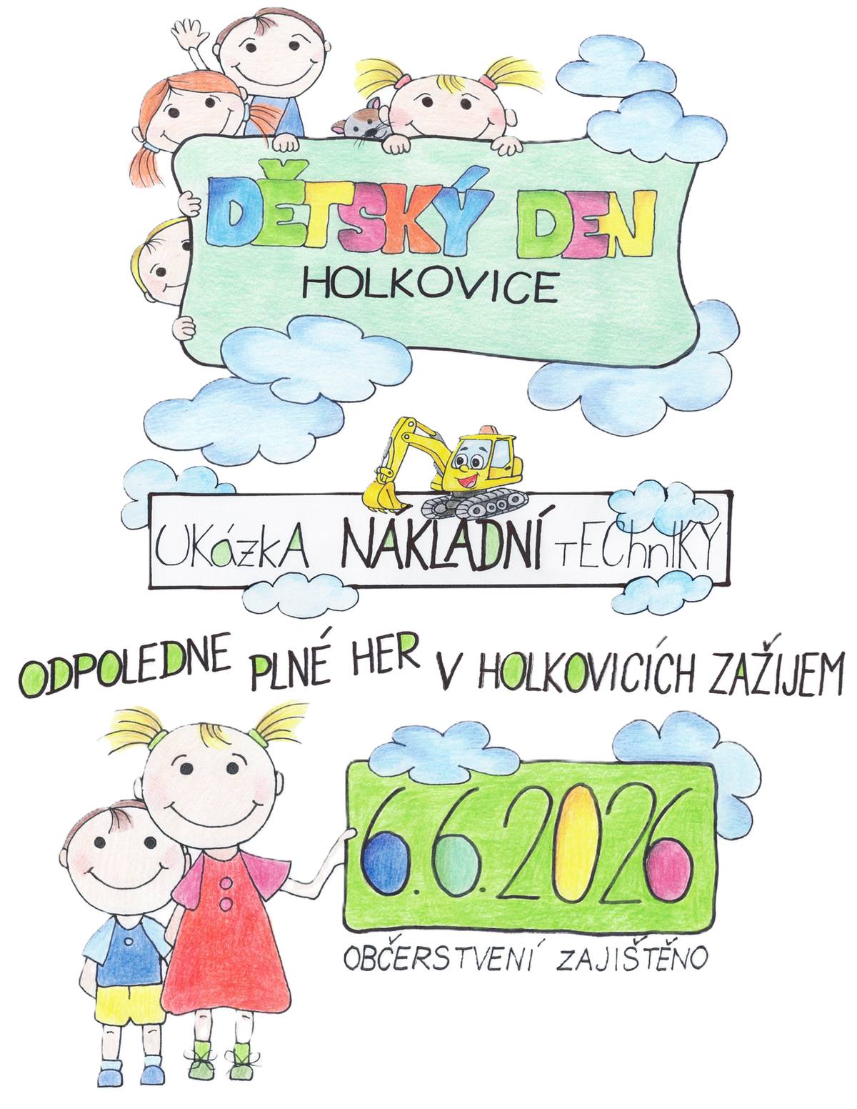 Dobrý den,  o víkendu nás čekají dvě akce.  Zítra, v sobotu 6. června, bude v Hokovicích Dětský den.  V neděli 7. června se v Chanovicích koná divadelní představení. Na obě akce přikládám plakát s informacemi.  Hlásí hezké počasí, a tak neváhejte a přijďte se podívat!