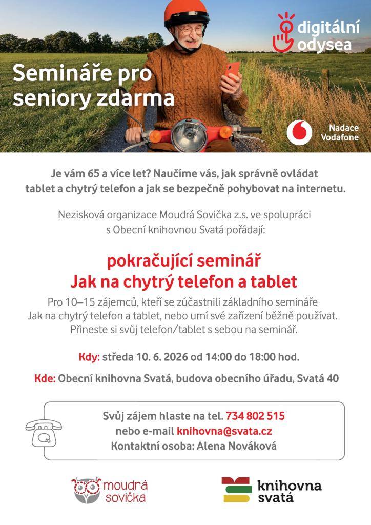 Nadace Vodafone ve spolupráci s neziskovou organizací Moudrá Sovička z.s. pořádá seminář pro seniory, který se zaměřuje na ovládání tabletů a chytrých telefonů. Akce je určena pro osoby ve věku 65 let a více, které se chtějí naučit, jak bezpečně používat internet a jak efektivně ovládat svá zařízení