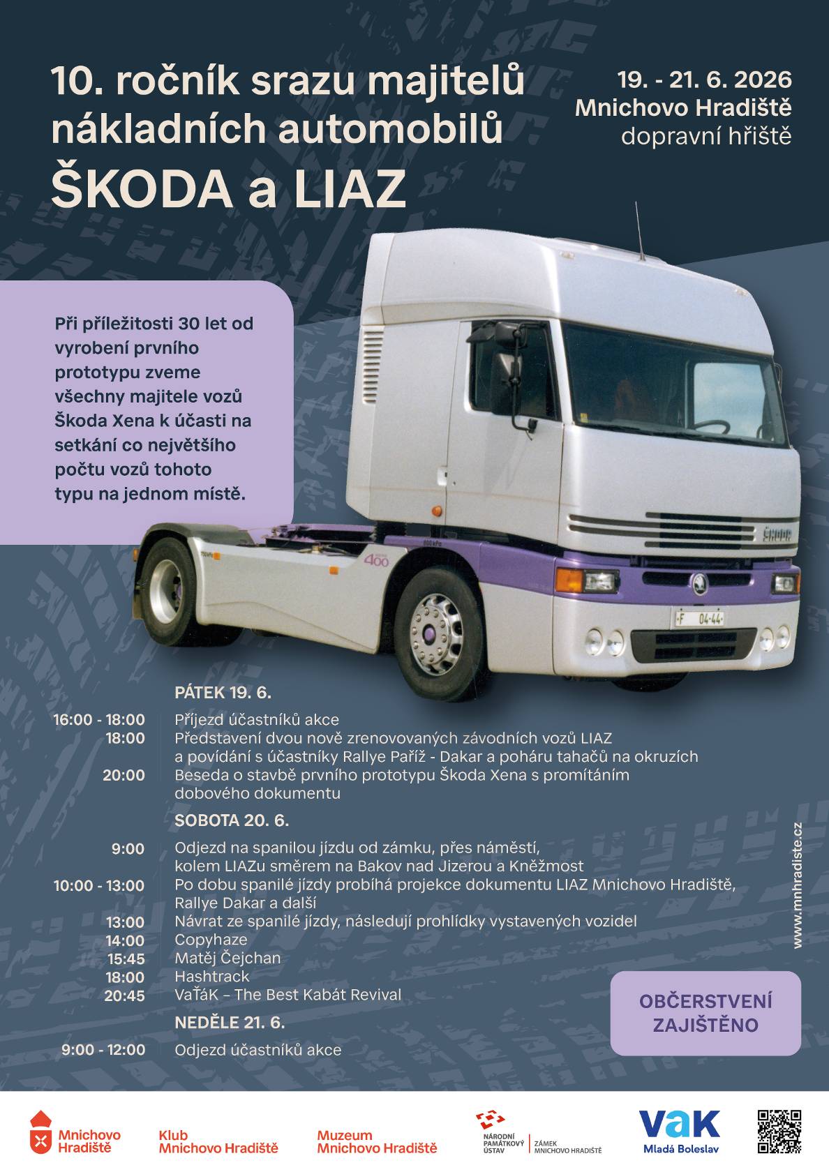 Do Mnichova Hradiště se opět vrací největší svátek všech „Liazek“, který letos slibuje naprosto výjimečnou atmosféru. Od pátku 19. června do neděle 21. června 2026 se prostor u místního dopravního hřiště promění v pulzující centrum vzpomínek na slavnou éru značky LIAZ.  LIAZky jsou u nás doma, a je s nimi spojená hrdost, strojírenský um, velká nostalgie a také příběhy, které LIAZ napsal. Víkendový 10. ročník srazu majitelů nákladních automobilů ŠKODA a LIAZ připomene nezapomenutelné úspěchy na drsné Rallye Paříž-Dakar prostřednictvím besed i promítání dokumentů –  dorazí také Jiří Moskal či Jaroslav Joklík a fanoušky modernější historie potěší páteční beseda o stavbě prvního prototypu Škoda Xena, doplněná o projekci dobových dokumentů. Charakteristický zvuk liazáckých motorů vystřídá hudba – v průběhu sobotního odpoledne vystoupí Copyhaze, Matěj Čejchan, Hashtrack a zlatým hřebem večera bude koncert kapely VaŤáK – The Best Kabát Revival s legendárními rockovými hity. Přijďte s námi oslavit odkaz značky, která nesmazatelně zapsala Mnichovo Hradiště na mapu světového motorsportu! Více informací naleznete na webu města https://www.mnhradiste.cz/liaz a také ve facebookové události https://fb.me/e/6UMHk88Fb.