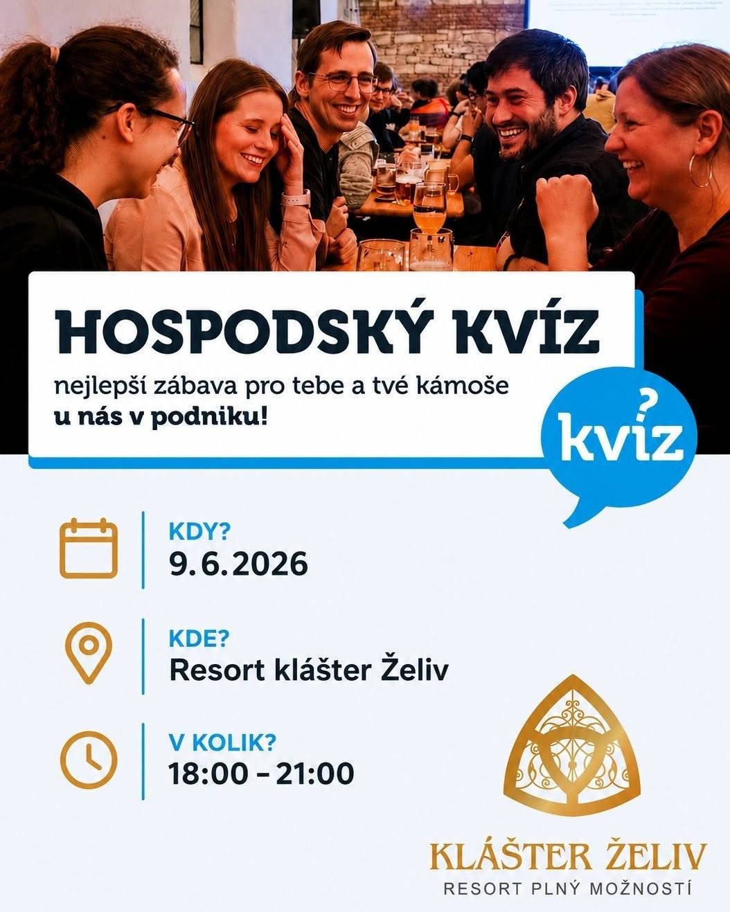Sestavte si svůj tým na HOSPODSKÝ KVÍZ, vezměte kamarády a přijďte si užít večer plný zábavy, napětí a zajímavých otázek.   Úterý 9. 6. 2026 18:00 – 21:00 hod. Klášterní restaurace v Želivě   Čekají vás otázky z různých oblastí, příjemná atmosféra, dobré pivo z Klášterního pivovaru Želiv a skvělý večer s přáteli.   Kdopak si tentokrát odnese vítězství?   Rezervace týmů zde: https://www.hospodskykviz.cz/hospody/klasterni-restaurace   Počet míst je omezený, proto doporučujeme registraci předem.   Těšíme se na vás!