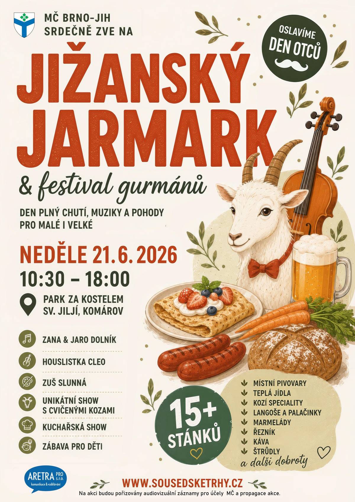🌞 V neděli 21. června ožije park na Lužné dalším ročníkem Jižanského jarmarku! Těšit se můžete na bohatý kulturní program i poctivé regionální produkty. Přijďte oslavit den otců a užít si pohodový den plný chutí a zábavy pro celou rodinu. 🎉  👨🍳Čeká vás také komentované vaření se šéfkuchařem, živá hudba, malování na obličej, perníčková dílnička a spousta další zábavy pro děti i dospělé.  🐐 Nenechte si ujít oblíbenou kozí show 🎻 Zahraje houslistka CLEO 🎶 O hudební program se postará také Duo J&Z band, ZANA a Jaro Dolník 🎤 Celým dnem vás provede Jiří Filip, kterého můžete znát z pořadu Zrádci  📍 Kde: Prostranství vedle kostela sv. Jiljí Přijďte si užít pohodový den se sousedy, rodinou a přáteli. Budeme se těšit! ❤️ Podrobnější informace najdete už brzy na naší události a stránce: https://www.facebook.com/events/1981670425807419