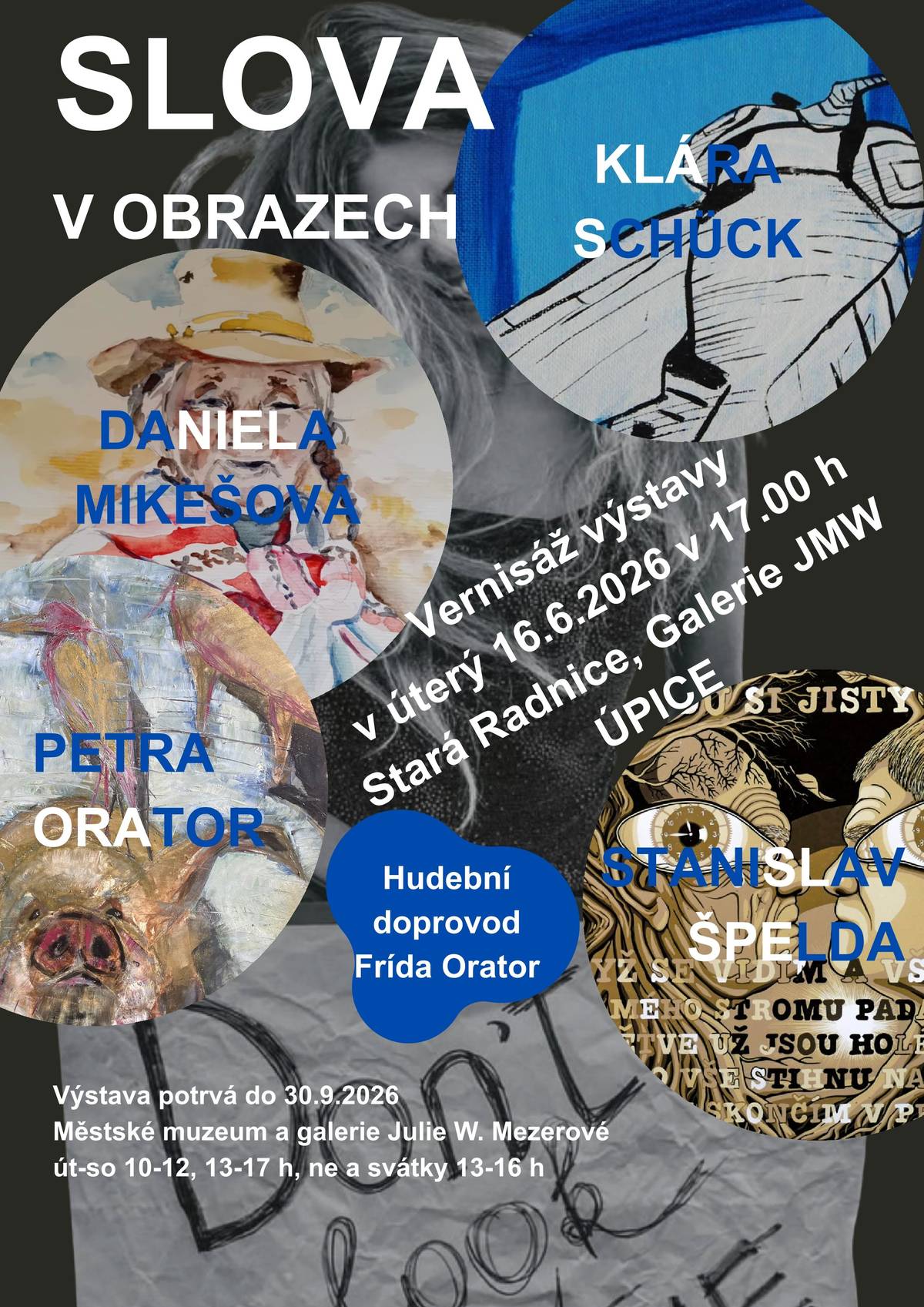 Městské muzeum a galerie Julie W. Mezerové srdečně zve na vernisáž audiovizuálního projektu skupiny současných umělců, zaměřeného k tématu vztahu člověka a zvířat. Prostřednictvím slova, obrazu, hudby a audiovizuální projekce otevírají tvůrci dveře do prostor, ve kterých si lze klást znepokojivé otázky - jak a proč používá lidská řeč jména zvířat a co to znamená? Jaká je úloha člověka ve vztahu ke zvířatům a jaká je úloha zvířat při tvorbě vztahu člověka k sobě samému?  Proč moderní člověk nectí život ve všech jeho podobách a lze s tím něco dělat? V projektu se představí Petra Orator, Frida Orator, Daniela Mikešová, Klára Schück a Stanislav Špelda. Součástí výstavy je výtvarný workshop. Těšíme se na Vás v úterý 16. 6. 2026 v 17 hodin v galerii JWM na Staré radnici! Výstava je přístupná do 30. 8. 2026. Otevírací doba: út – so: 10 – 12; 13 – 17; ne a svátky: 13 - 16. Skupiny a školní výpravy objednávejte, prosím, na tel. 603 370 572.