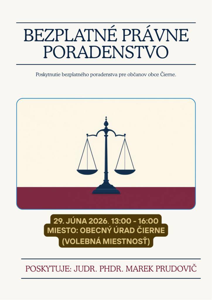 Vážení občania, pozývame Vás využiť možnosť bezplatného právneho poradenstva, ktoré sa uskutoční dňa 29. 6. 2026 (pondelok) v čase od 13:00 do 16:00 vo volebnej miestnosti obecného úradu.