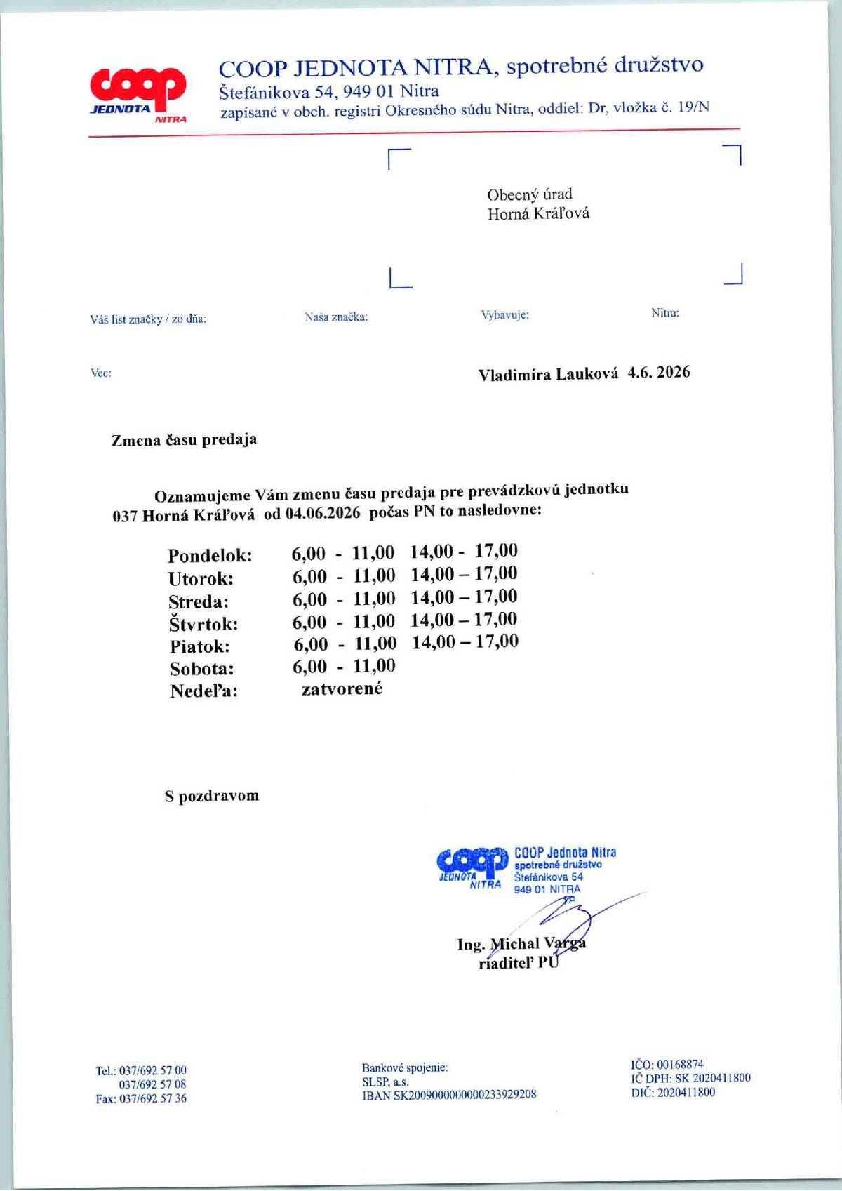 Coop Jednota oznamuje zmenu času predaja