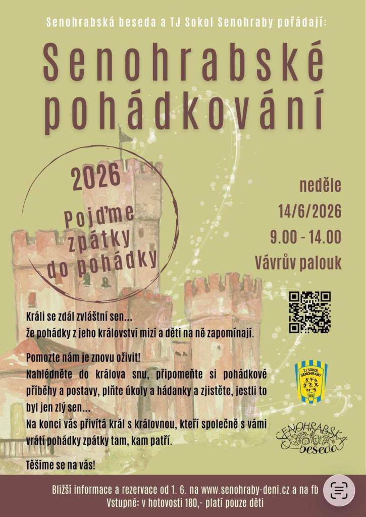 V neděli 14. 6. 2026 se koná tradiční Senohrabské pohádkování. Pojďte zpátky do pohádky od 9 - 14 hodin na Vávrově palouku. Zábava pro celou rodinu
