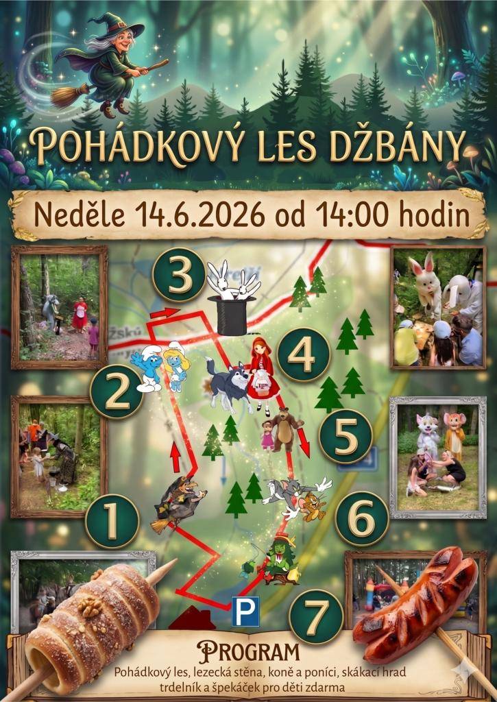 Neděle 14.6.2026 od 14:00 hodin  Pohádkový les, skákací hrady, lezecká stěna, koně a poníci, opákání špekáčků a trdelník