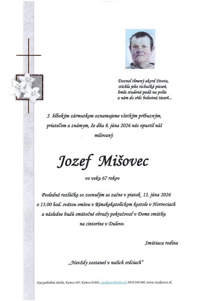 Posledná rozlúčka s p. Jozefom Mišovcom bude v piatok 12.06.2026 o 13.00 hod.