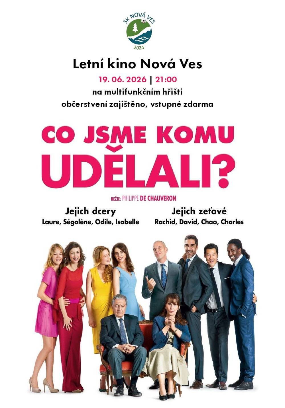 Vážení občané, srdečně vás zveme na promítání v rámci našeho Letního kina. Přijďte si užít příjemný večer na multifunkční hřiště a pobavit se u skvělé komedie. Promítat budeme oblíbenou komedii "Co jsme komu udělali?". 📅 Kdy: 19. června 2026 🕘 Čas: 21:00 📍 Kde: Multifunkční hřiště 🎟️ Vstupné: Zdarma   Přijďte strávit příjemný letní večer společně s námi. Těšíme se na vaši účast! SK Nová Ves