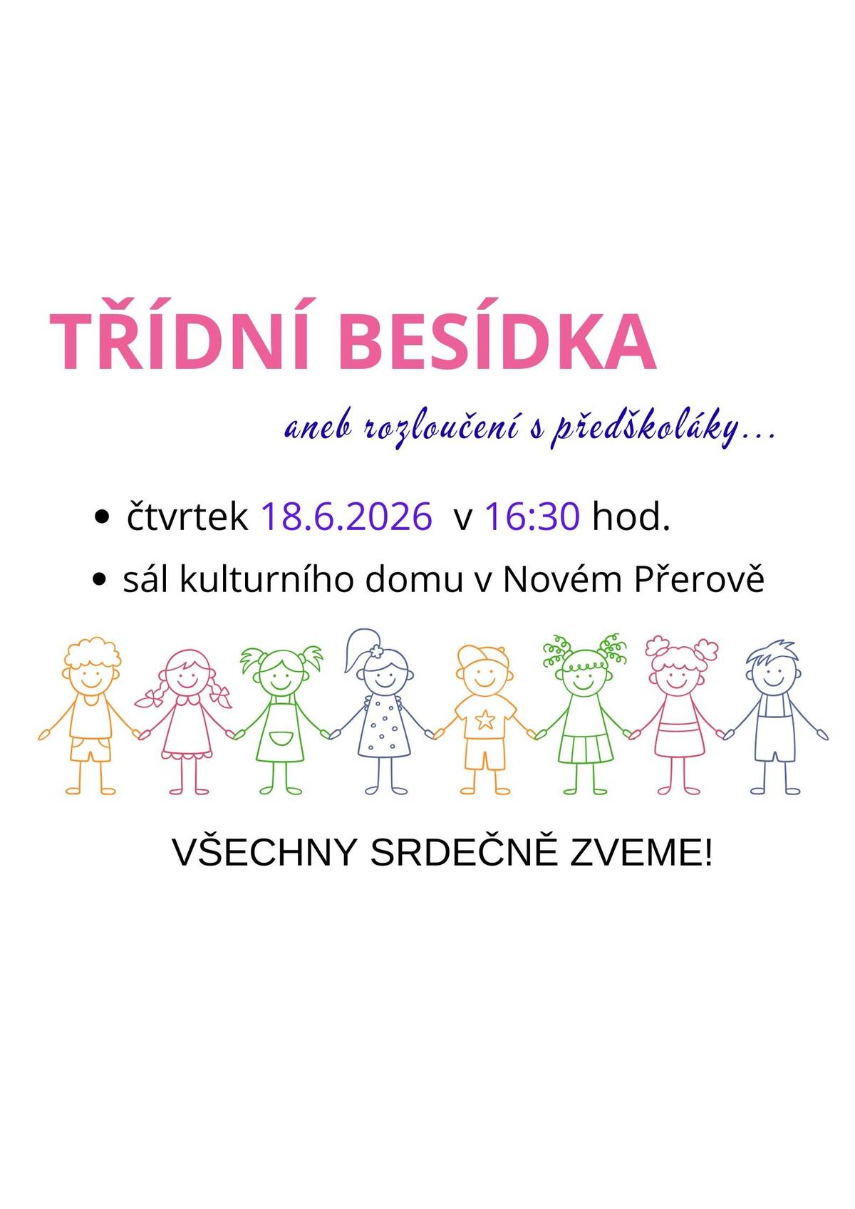 Děti z mateřské školy vás srdečně zvou na školní besídku spojenou  s loučením s předškoláky, která se koná ve čtvrtek 18.6. v 16:30 hod. v sále KD.