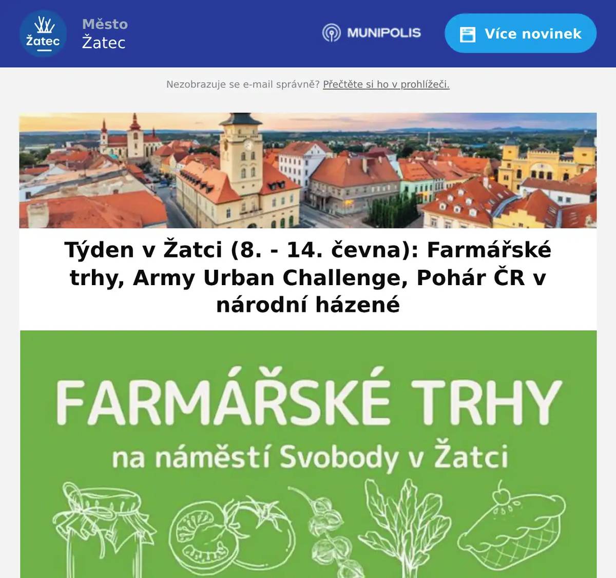 Akce pro děti, koncerty i unikátní překážkový zápas Army Urban Challenge nabídnou tento týden pořadatelé akcí v Žatci. Od pátku do neděle se na hřišti za sokolovnou odehraje celostátní finále Poháru ČR starších žáků v národní házené.