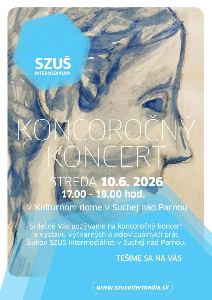 Dávame do pozornosti koncoročný koncert spojený s výstavou výtvarných a audiovizuálnych prác našich žiakov zo SZUŠ Intermediálnej v Suchej nad Parnou, ktorý sa uskutoční 10.6.2026 o 17:00 hod. v kultúrnom dome v Suchej nad Parnou O 18:00 hod. bude vernisáž výstavy výtvarných prác žiakov.