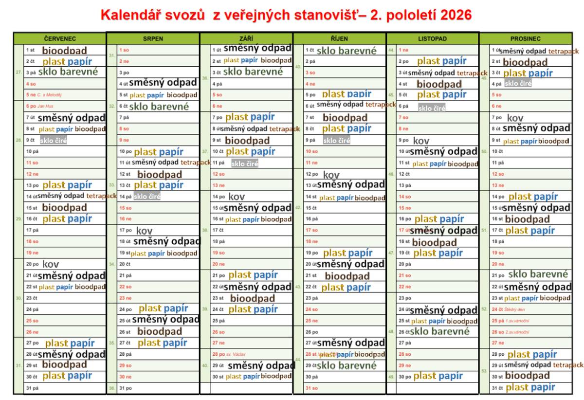 Kalendář svozů odpadů z veřejných stanovišť na 2. pololetí 2026. U výklopu zvonů (sklo čiré, sklo barevné, kovy) mohou být termíny svozů mírně upravovány dle potřeb obce či svozové společnosti.