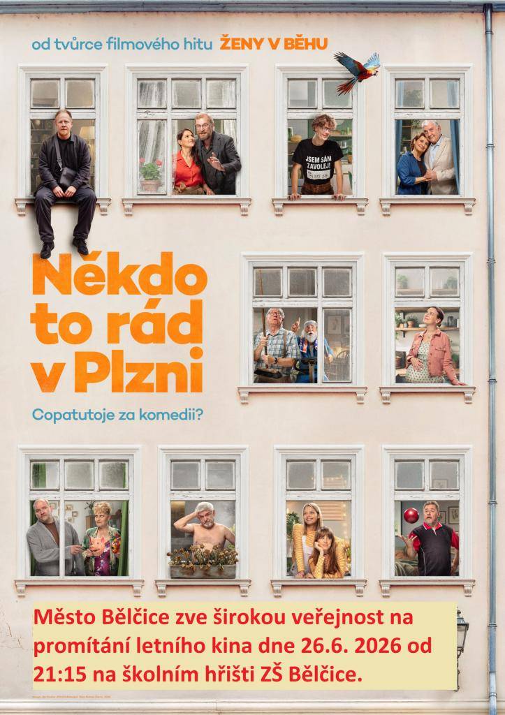 Město Bělčice zve širokou veřejnost na letní kino na film "NĚKDO TO RÁD V PLZNI".