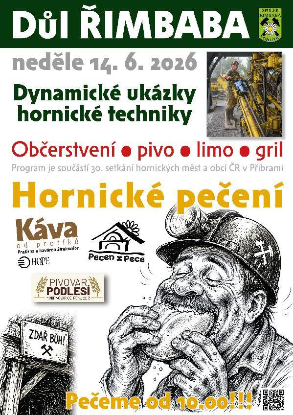 Přijďte na Řimbabu dne 14. 6. 2026 v rámci 30. setkání hornických měst a obcí. Můžete zde zhlédnout dynamické ukázky hornické techniky a pečení.