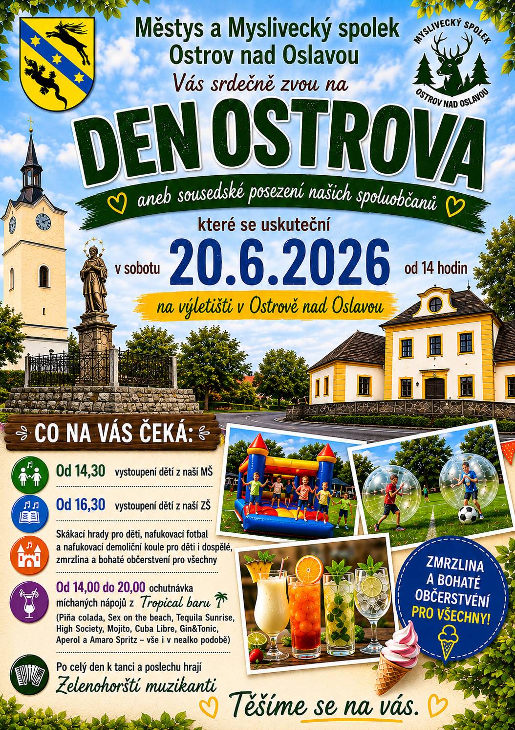 Městys a Myslivecký spolek Vás srdečně zve na DEN OSTROVA, který se uskuteční 20.6.2026 na výletišti za hasičskou zbrojnicí. Začátek od 14:00.
