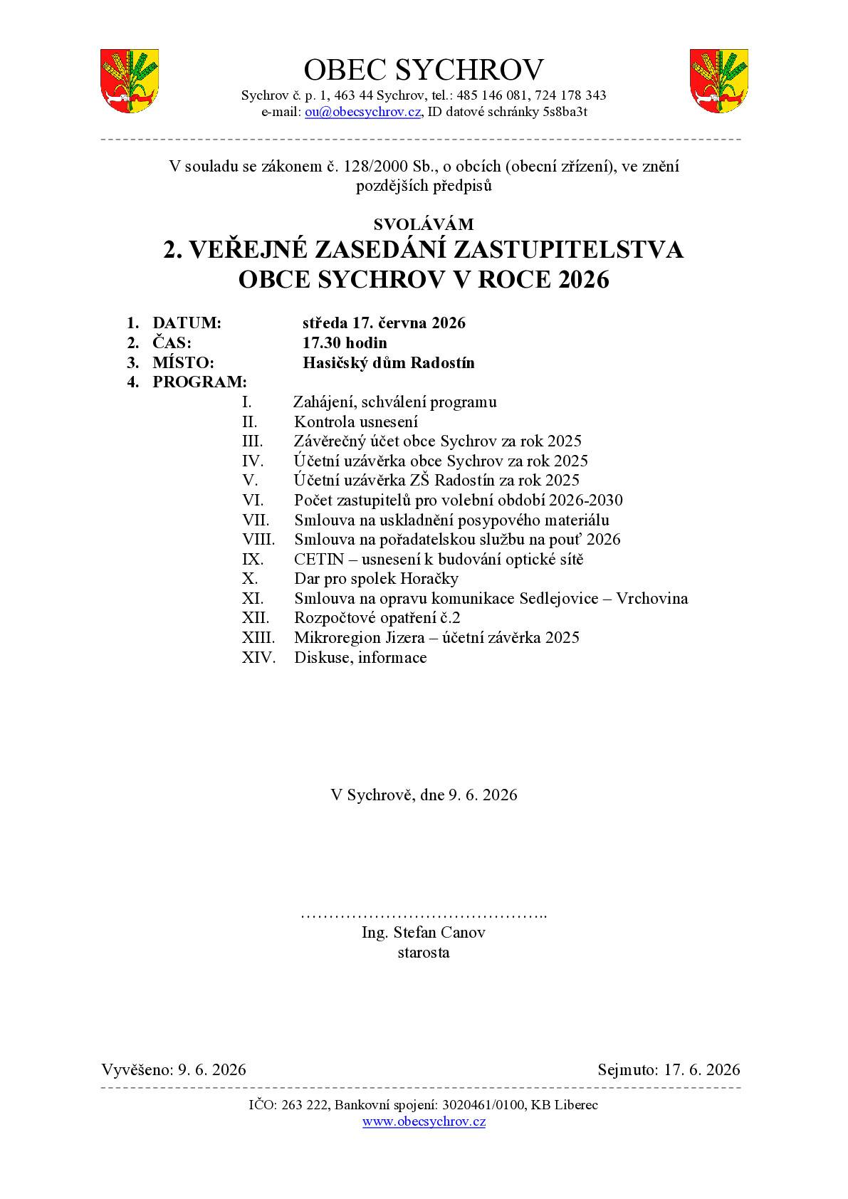 DATUM: středa 17. června 2026 ČAS: 17.30 hodin MÍSTO: Hasičský dům v Radostíně