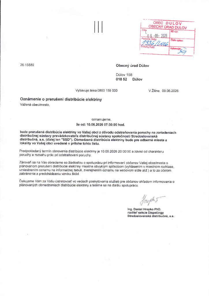 SSD oznamuje prerušenie distribúcie elektriny v stredu 10.6.2026 od 7.30 hod. Predpokladaný termín obnovenia dodávky elektriny je o 20.00 od. a závisí od charakteru poruchy a rozsahu prác pri odstraňovaní poruchy. Vypnuté budú RD s.č. 77-150 vrátane s.č. 273,274,302,303.