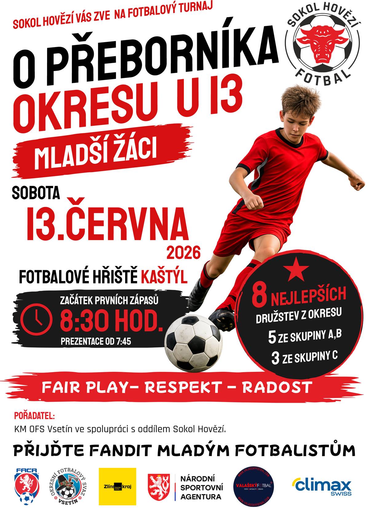V sobotu 13. června 2026 se na fotbalovém hřišti Kaštýl utkají nejlepší týmy mladších žáků o titul Přeborníka okresu U13. Čeká vás den plný skvělých fotbalových výkonů, emocí, bojovnosti i radosti ze hry. Na jednom místě se představí 8 nejlepších družstev okresu, která si vybojovala účast ve finálovém turnaji.   Sobota 13. 6. 2026 Fotbalové hřiště Kaštýl, Hovězí Začátek zápasů v 8:30 hod. Přijďte podpořit mladé fotbalisty, vytvořit skvělou atmosféru a užít si den plný sportu. Po skončení turnaje odehrají muži TJ Sokol Hovězí svůj poslední zápas v této sezóně