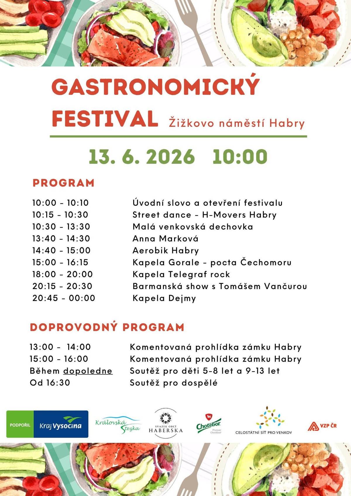 Už tuto sobotu 13.6. od 10:00 hod. ožije náměstí v Habrech vůní skvělého jídla, hudbou a zábavou pro celou rodinu. Čeká vás bohatý program po celý den.