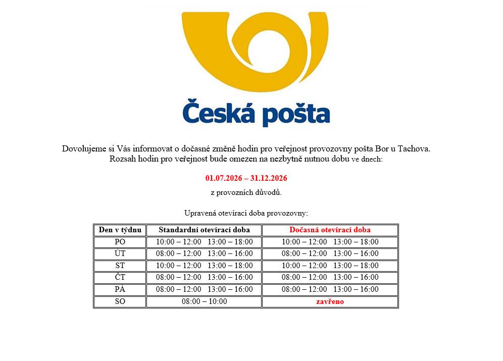 Dočasná změna otevírací doby pobočky České pošty v Boru ve dnech 01.07.2026 - 31.12.2026.