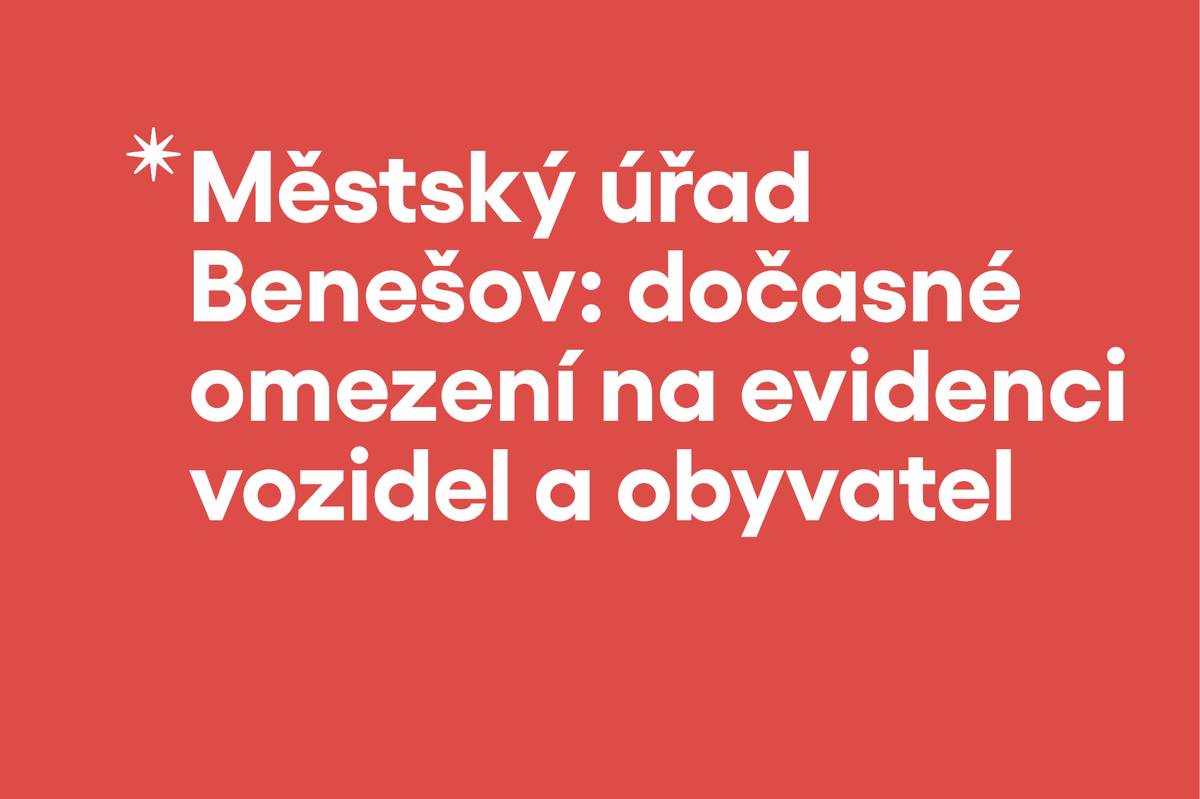 V období od 22. do 25. června 2026 bude v úředních dnech, v pondělí, ve středu a ve čtvrtek, výrazně omezen provoz na pracovišti evidence vozidel. Ve čtvrtek 25. června 2026 nebude zajištěn provoz na evidenci obyvatel.
