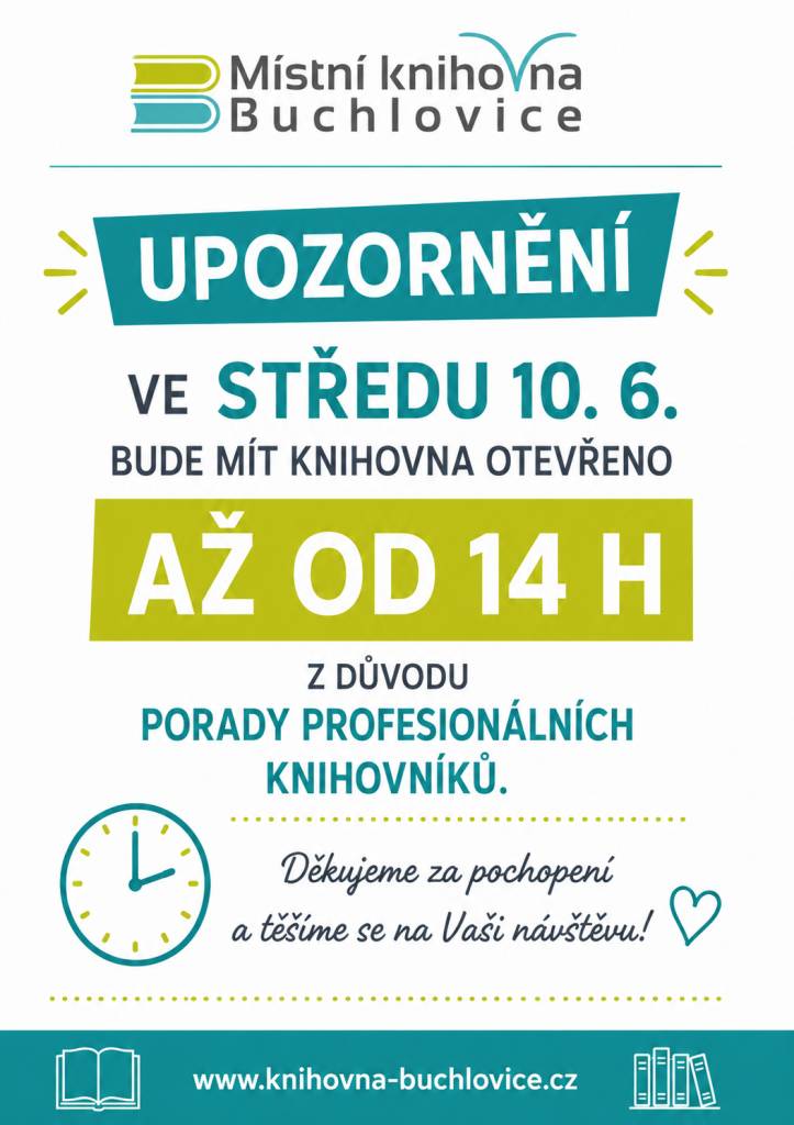 Oznamujeme čtenářům, že z důvodu porady profesionálních knihovníků, je knihovna otevřena až od 14 hodin. Děkujeme za pochopení.