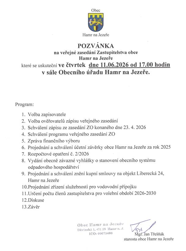 Veřejné zasedání Zastupitelstva obce Hamr na Jezeře, se uskuteční ve čtvrtek dne 11.6.2026 od 17:00 hodin v sále Obecního úřadu Hamr na Jezeře. Jste srdečně zváni!