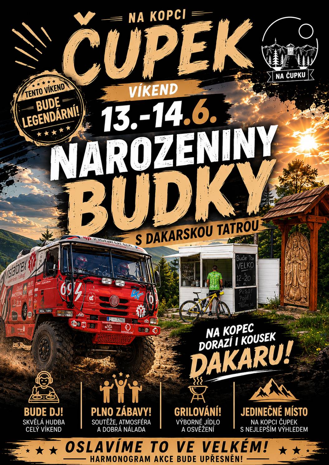 Budka na Čupku Vás zve na víkendový program. Otevřeno bude po oba dny od 10:00 do 18:00 hodin.   📅 Sobota 13. 6. Zábavné soutěže a výzvy inspirované internetovými videi. Za splněné úkoly čeká účastníky odměna.   📅 Neděle 14. 6. Výjezd dakarské Tatry a vozidel SDH z okolních obcí na kopec od Sokolovny. Start v 10:30 hodin, následně možnost prohlídky vozidel.   Občerstevní zajištěno. Vstup zdarma   🎈 Součástí nedělního programu bude také oslava 4. narozenin Budky.