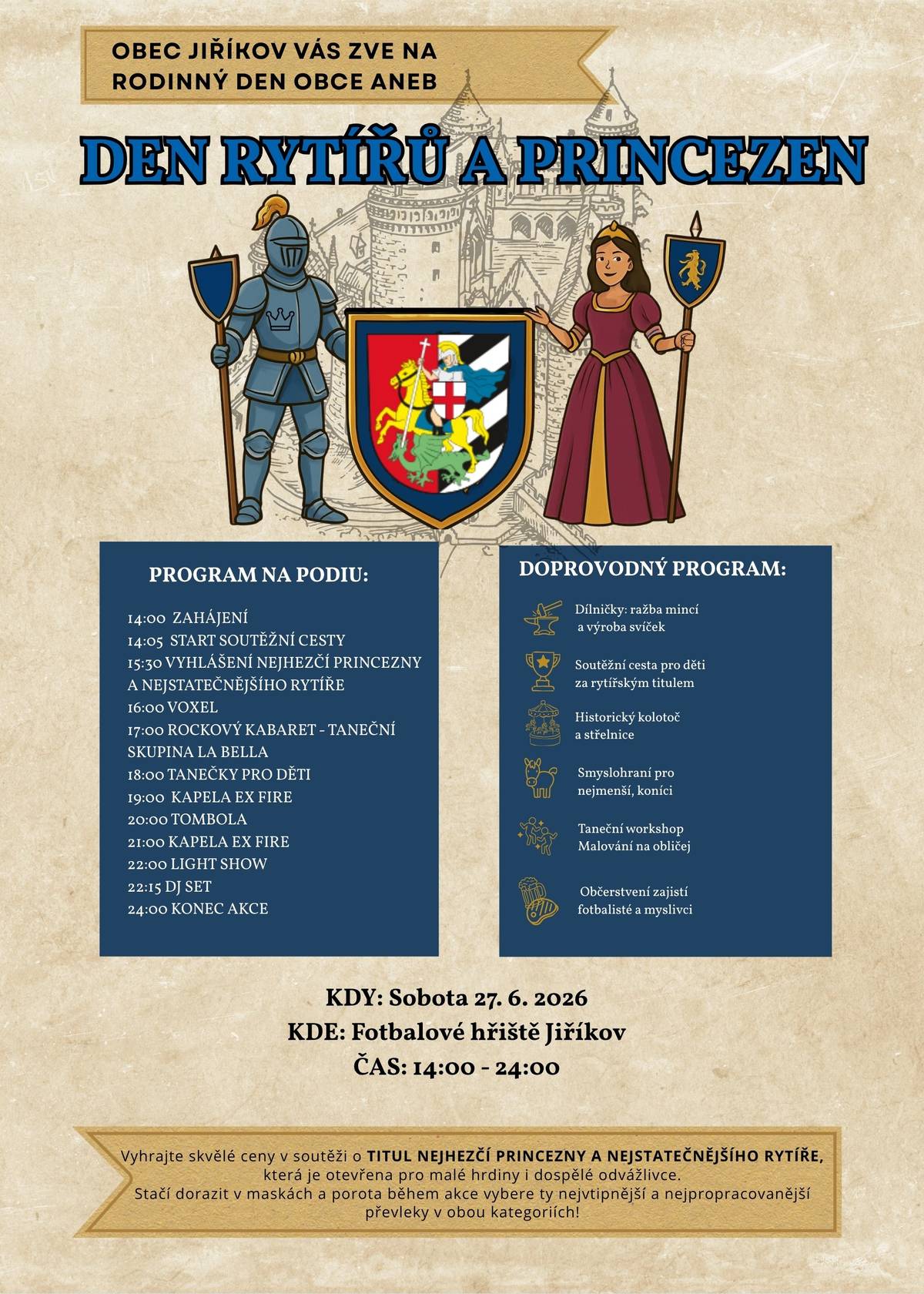 Poslední červnovou sobotu 27.6. od 14:00 do půlnoci se bude na fotbalovém hřišti v Jiříkově opět konat Den obce, tentokrát s podtitulem Den rytířů a princezen. Bohatý program  v historickém stylu zahrnuje mimo jiné nafukovací atrakce,  historický kolotoč, malování na obličej a pletení copánků, projížďku na koni, soutěžní cesty, smyslohraní a dílničky pro děti, taneční workshop, drátkování šperků i turnaj v lukostřelbě pro dospělé. Velcí i malí návštěvníci mohou vyhrát dechberoucí ceny v soutěži o titul nejhezčí princezny a nejstatečnějšího rytíře, stačí přijít na úvod akce v maskách. Porota v 15:30 vyhlásí nejoriginálnější převleky v kategorii dětí a také dospělých!  Hlavní hvězdou večera bude známý zpěvák VOXEL, na kterého naváže taneční skupina La Bella se svým rockovým kabaretem. K tanci i poslechu zahrají skvělí EX FIRE  a den zakončíme světelnou show a poté diskotékou s populárním moderátorem Honzou Gavelčíkem. O tradičně skvělé jídlo a pití se postarají naši fotbalisté a myslivci. Nebude chybět ani točená zmrzlina a cukrová vata, na kterou dostanou děti kupóny.  S lahodnou kávou k nám dorazí pojízdná kavárna Radost, ve které pracují klienti s mentálním postižením a která bude mít v nabídce i proslulé rohlíčky z Křížova. Budeme rádi, když pozvete i své příbuzné a známé a přijdete se společně pobavit. Vstup je jako obvykle zdarma!