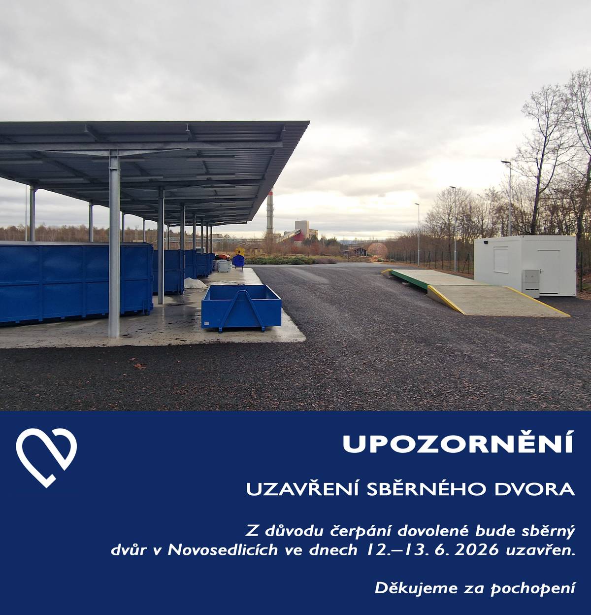 Z důvodu čerpání dovolené bude sběrný dvůr v Novosedlicích ve dnech 12.–13. 6. 2026 uzavřen. Děkujeme za pochopení. Obec Novosedlice ♻️