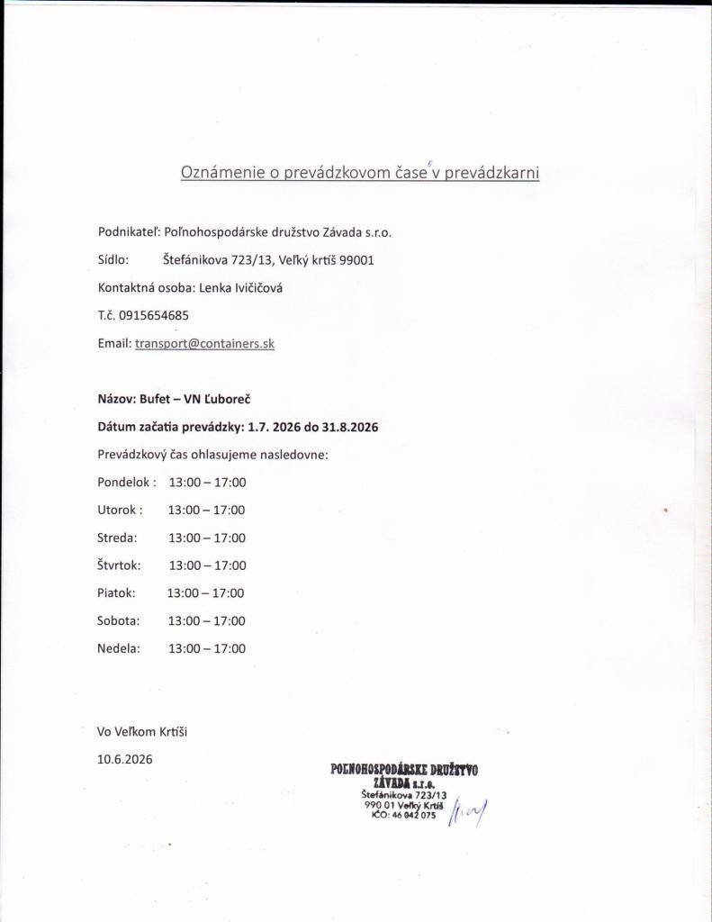 Bufet VN Ľuboreč bude sezónne prevádzkovaný v období od 01. júla 2026 do 31. augusta 2026.