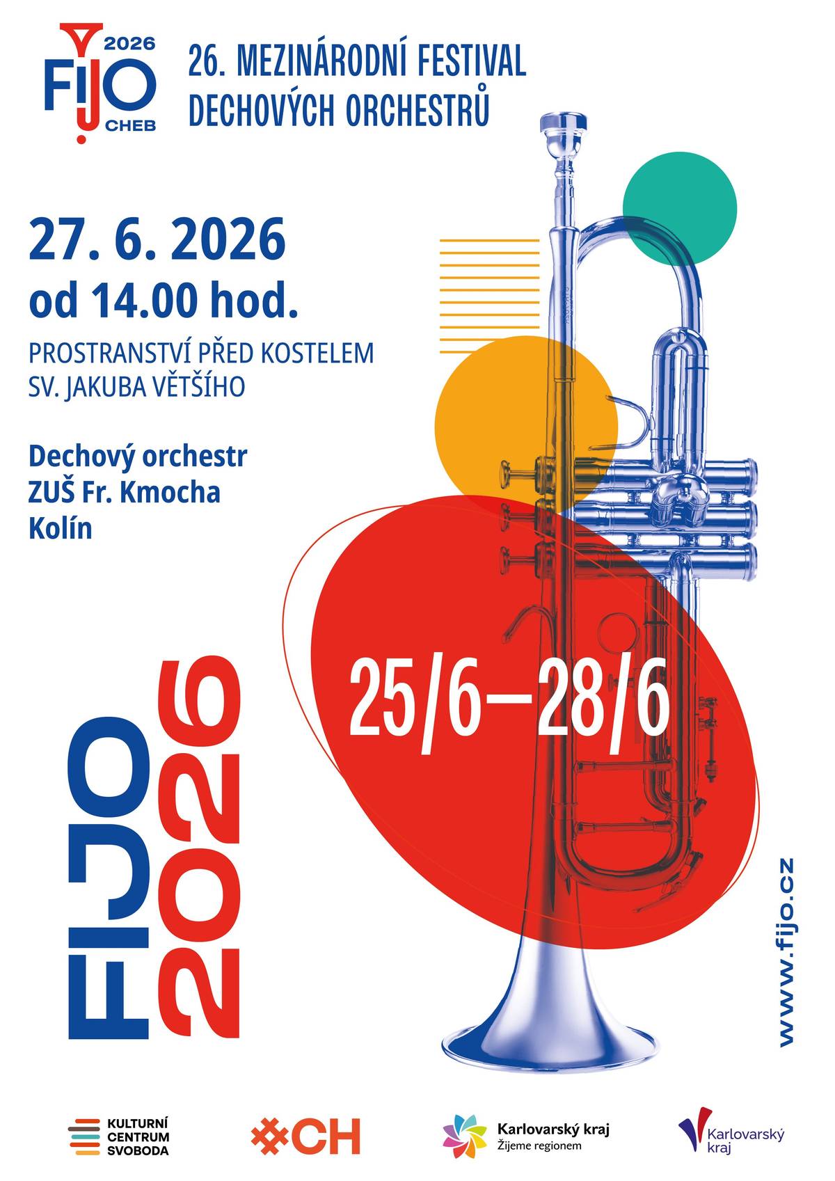 V rámci 26. ročníku Mezinárodního festivalu dechových orchestrů FIJO 2026 vystoupí 27. 6. 2026 v Pomezí nad Ohří Dechový orchestr ZUŠ Fr. Kmocha Kolín.