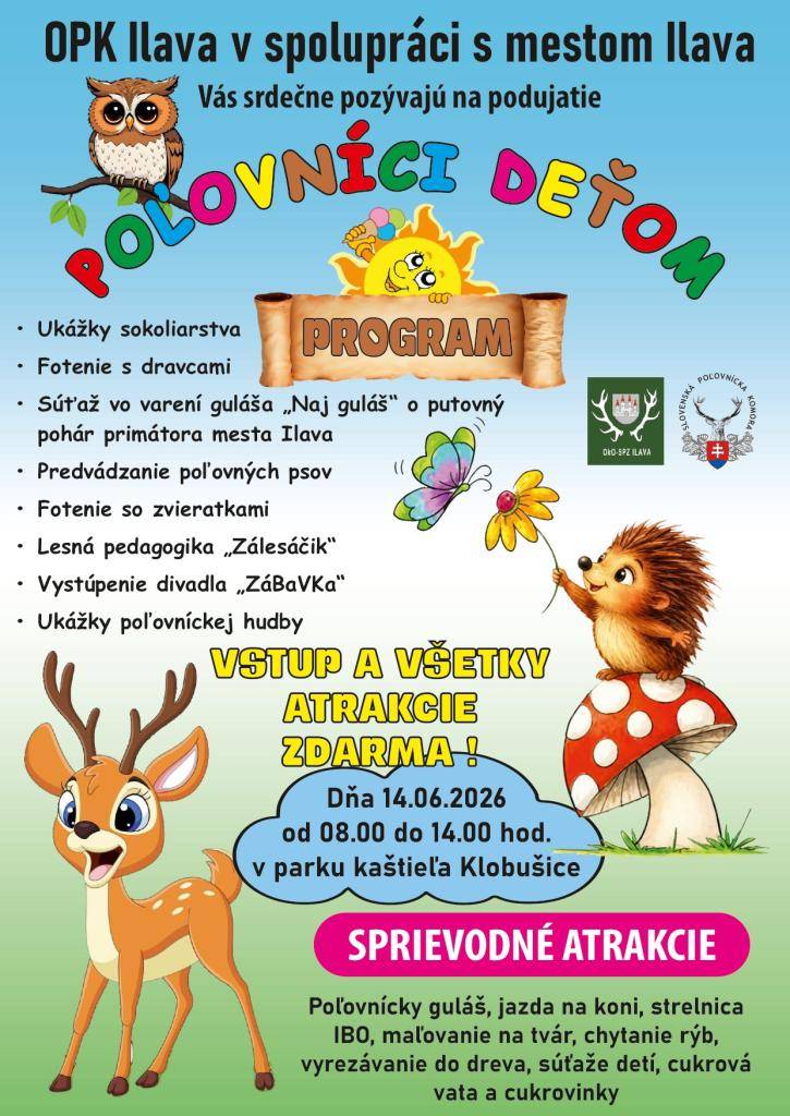 OPK Ilava v spolupráci s mestom Ilava pozývajú všetky deti, rodičov aj starých rodičov na obľúbené podujatie Poľovníci deťom.
