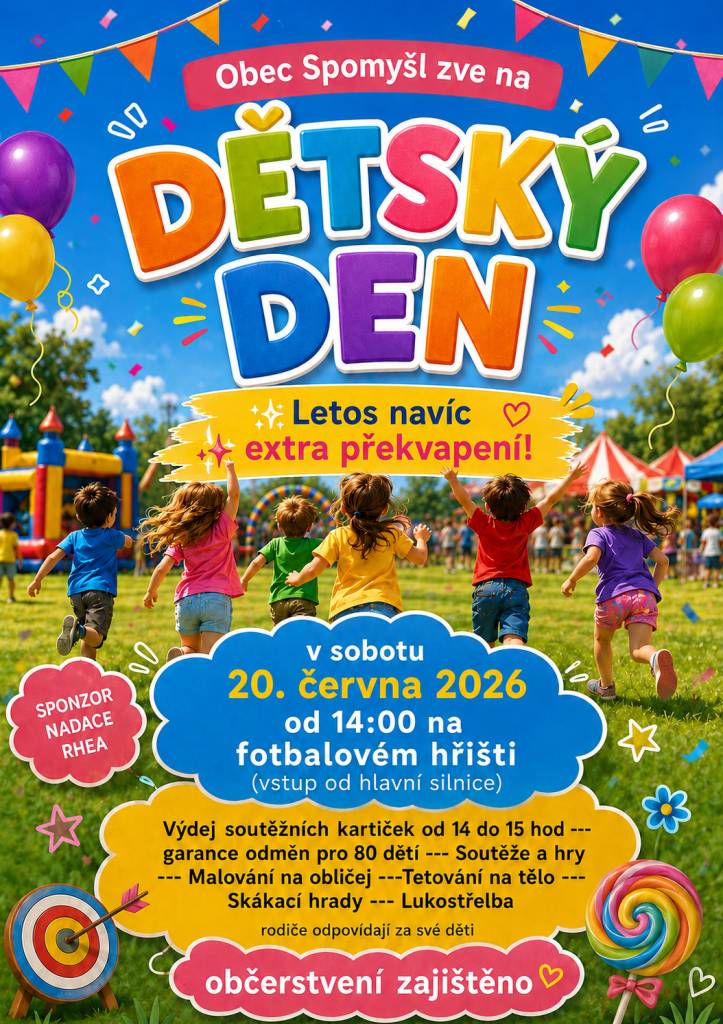 Zveme všechny malé i velké na letošní Dětský den, kterým společně přivítáme blížící se letní prázdniny! Sobota 20. června 2026 od 14:00 na fotbalovém hřišti (vstup od hlavní silnice).