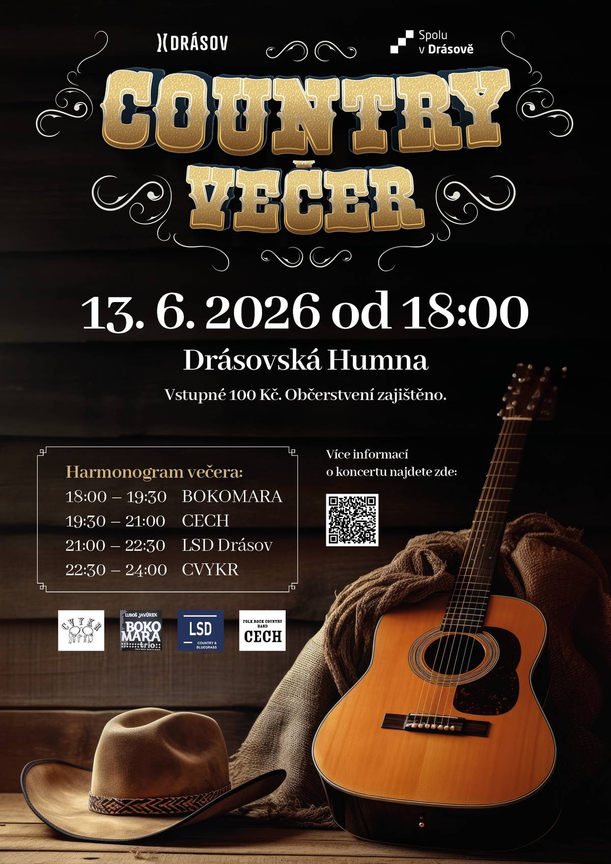 V sobotu 13. 6. 2026 od 18:00 hod. začíná na Drásovských humnech country večer. Vstupné činí 100 Kč. Občerstvení je zajištěno.