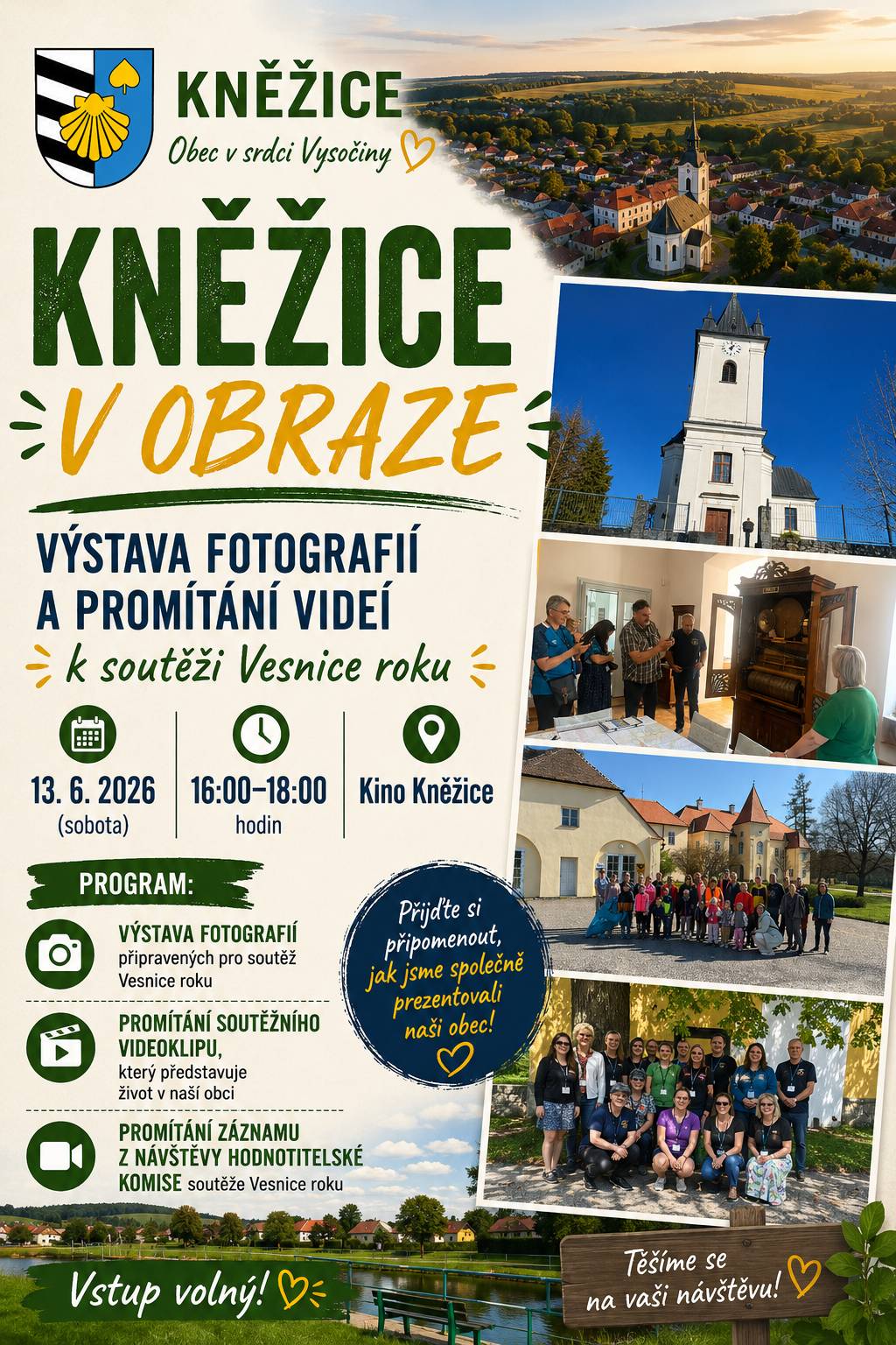 Obec Kněžice srdečně zve na výstavu fotografií, které jsou připravené v kině, jako shrnutí všech akcí, které se pořádají v Kněžicích.    Kino bude otevřené v sobotu od 16 do 18 hodin.     Výstava vznikla v rámci prezentace obce v soutěži Vesnice roku.    Můžete shlédnout také video medailonek, kterým byla představena naše obec a video z návštěvy hodnotící komise.     Videa mají celkem asi 15 minut, budou se pouštět opakovaně, přijít můžete kdykoliv mezi 16 a 18 hodinou.