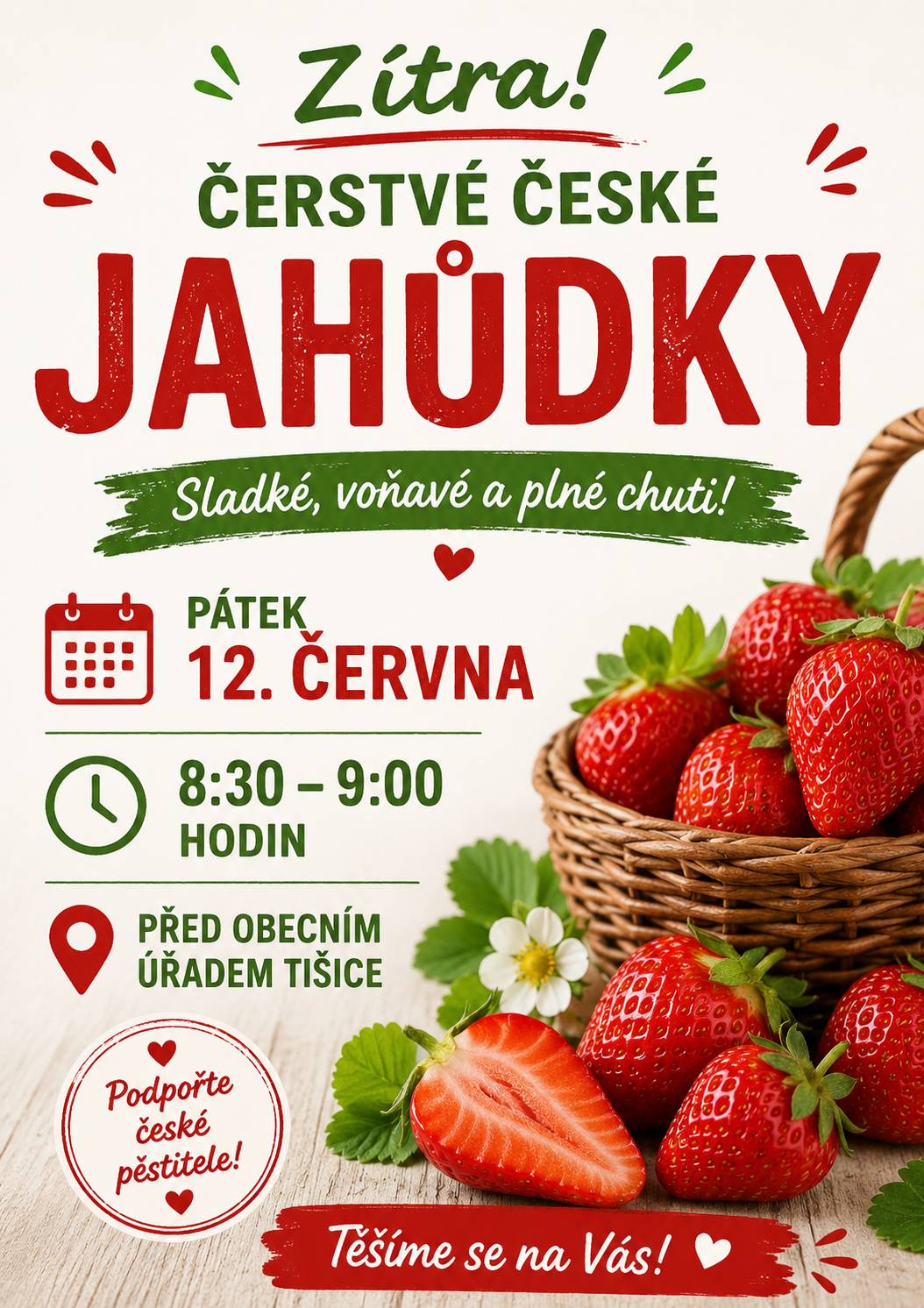 Zítra, v pátek 12. června, bude před Obecním úřadem Tišice opět prodej čerstvých českých jahůdek. 🍓 🕣 Kdy: 8:30–9:00 📍 Kde: před obecním úřadem Přijďte si pro voňavé a sladké jahody od českých pěstitelů. Těšíme se na Vás! 🍓😊