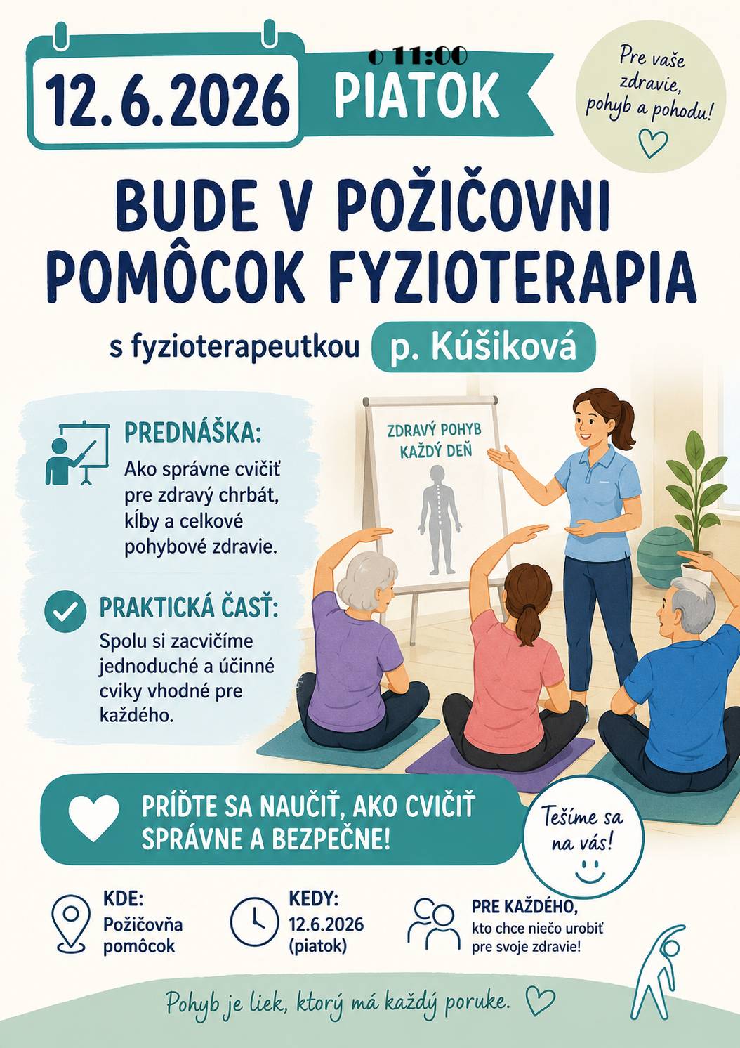 Centrum integrovanej sociálno-zdravotnej starostlivosti pozýva na fyzioterapiu, ktorá sa uskutoční v piatok 12 júna o 11:00 hodine v Požičovni pomôcok - bývalom odbornom učilišti na ulici Osvety 17 v Novej Bani. Prednášku a praktickú časť povedie fyzioterapeutka p. Kúšiková.